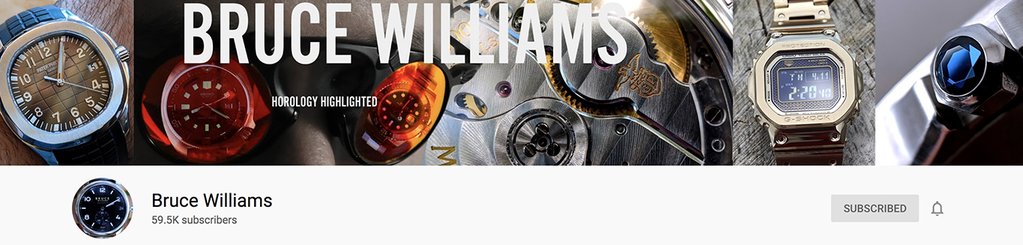 best youtube channels about watches - Bruce Williams