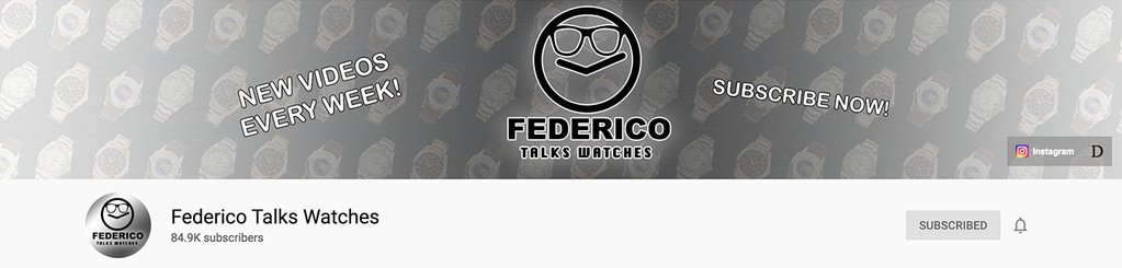 best youtube channels about watches - Federico Talks Watches