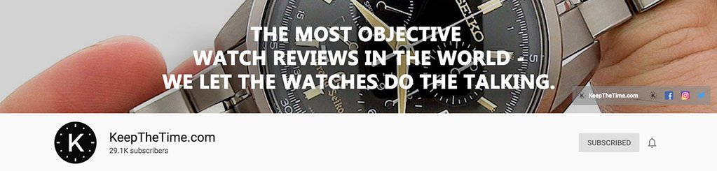 best youtube channels about watches - KeepTheTime