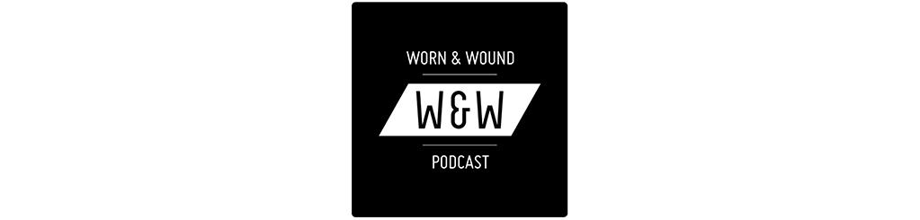 worn wound best podcasts about watches